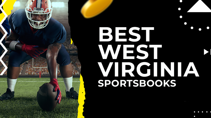 Bonuses and sports betting in West Virginia 2